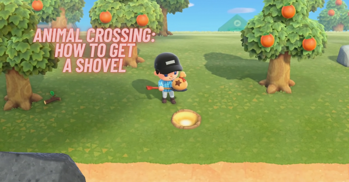 How to Get a Shovel in Animal Crossing