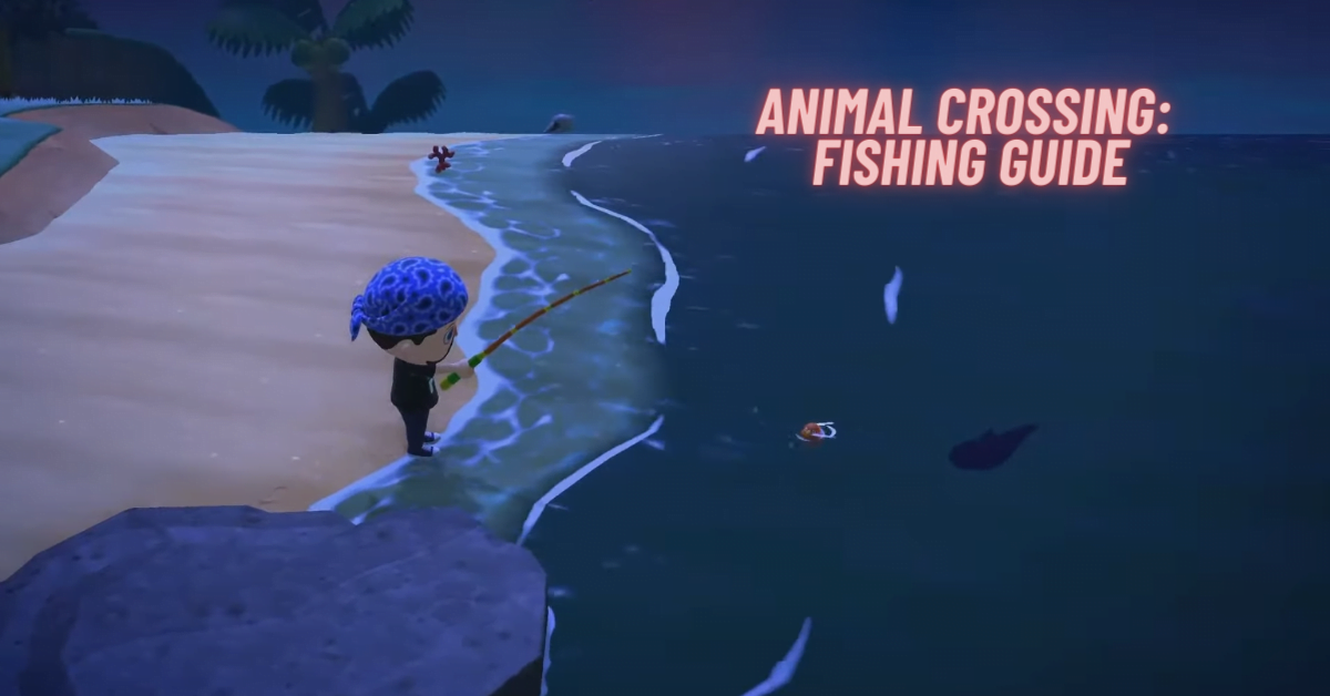 Best Fishing Guide Animal Crossing - ACNH Fish List